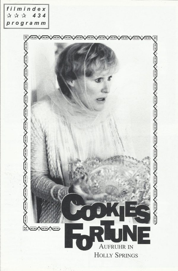 434: Cookies Fortune ( Robert Altman ) Glenn Close, Julianne Moore, Liv Tyler, Chris O´Donnell, Charles S. Dutton, Patricia Neal, Ned Beatty, Courtney B. Vance, Donald Moffat, Lyle Lovett