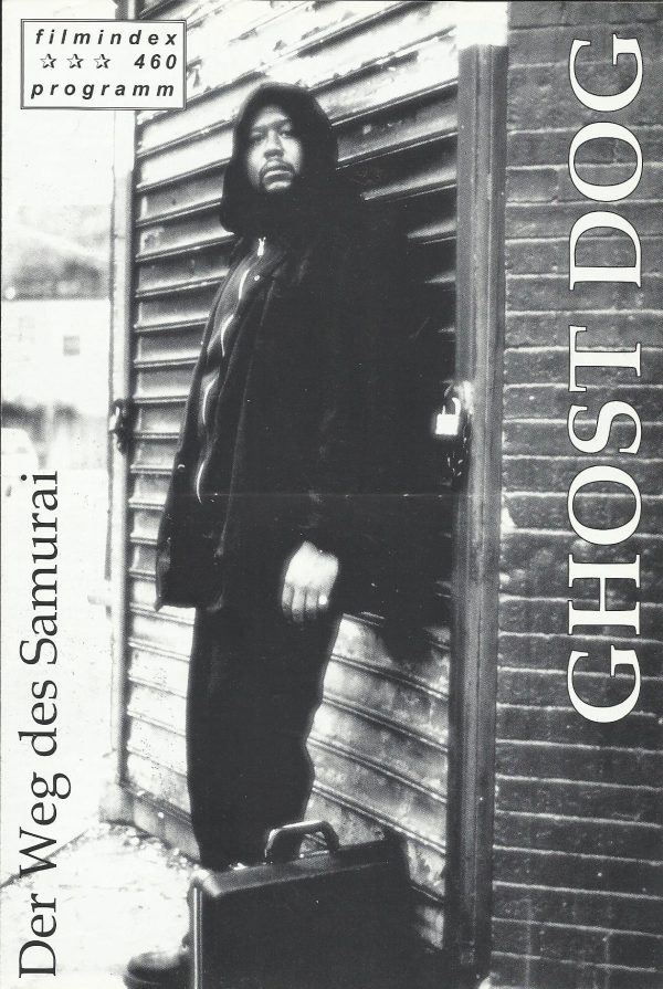 460: Ghost Dog - Der Weg des Samurai ( Jim Jarmusch ) Forest Whitaker, John Tormey, Cliff Gorman, Henry Silva, Isaach de Bankolé, Victor Argo, Tricia Vessey, Gene Ruffini, Richard Portnow, Camille Winbush