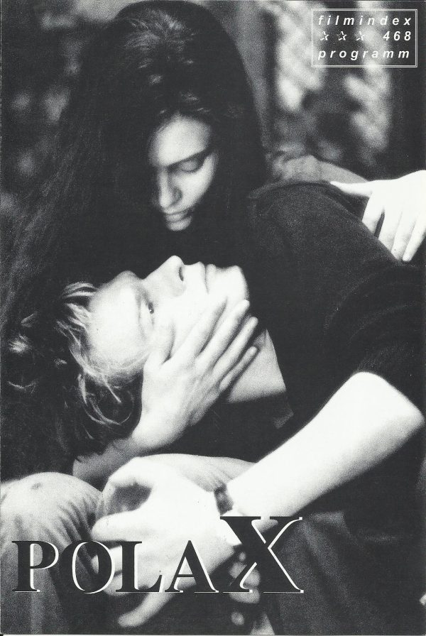 468: Pola X ( Leos Carax ) Guillaume Depardieu, Katerina Golubeva, Catherine Deneuve,Delphine Chuillot, Petruta Catana, Mihaella Silaghi, Laurent Lucas, Samuel Dupuy, Patachou, Sharunas Bartas, Yeco