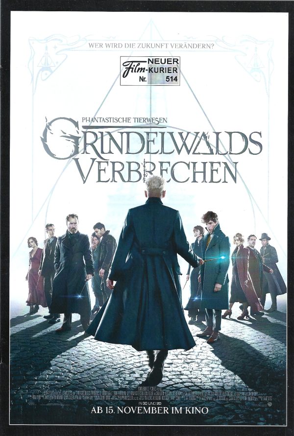 514: Phantastische Tierwesen: Grindelwalds Verbrechen ( J. K. Rowling ) Eddie Redmayne, Katherine Waterstone, Dan Fogler, Alison Sudol, Ezra Miller, Jude Law, Johnny Depp, Zoe Kravitz, Carmen Ejogo, Claudia Kim, Callum Turner,