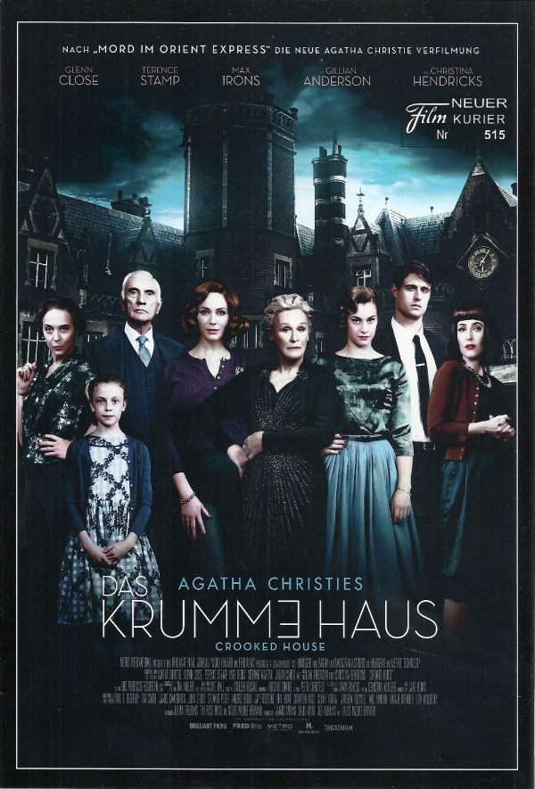 515: Das Krumme Haus ( Agatha Christie ) Max Irons, Stefanie Martini, Glenn Close, Honor Kneafsey, Christina Hendricks, Terence Stamp, Julian Sands, Gilian Anderson, Christian MacKay, Amanda Abbington,