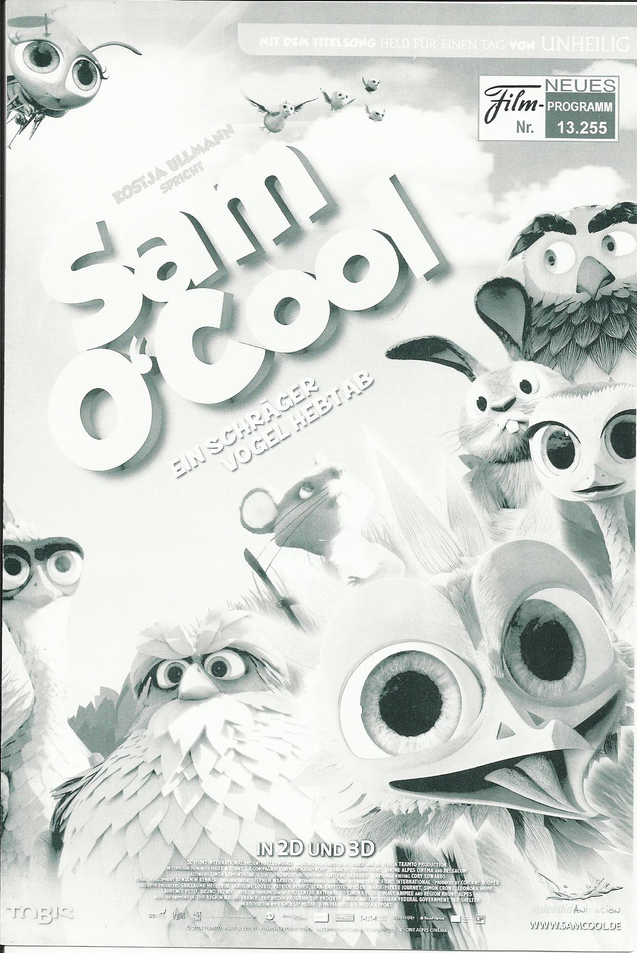 13255: Sam O´Cool - Ein schräger Vogel hebt ab ( Christian De Vita ) Arthur Dupont, Sara Forestier, Bruno Salomone, Pierre Richard, Isabelle Renauld, Nathalie Boutefeu, Christine Baranski, Nicole Brown, Brady Corbet, Dakota Fanning, Danny Glover