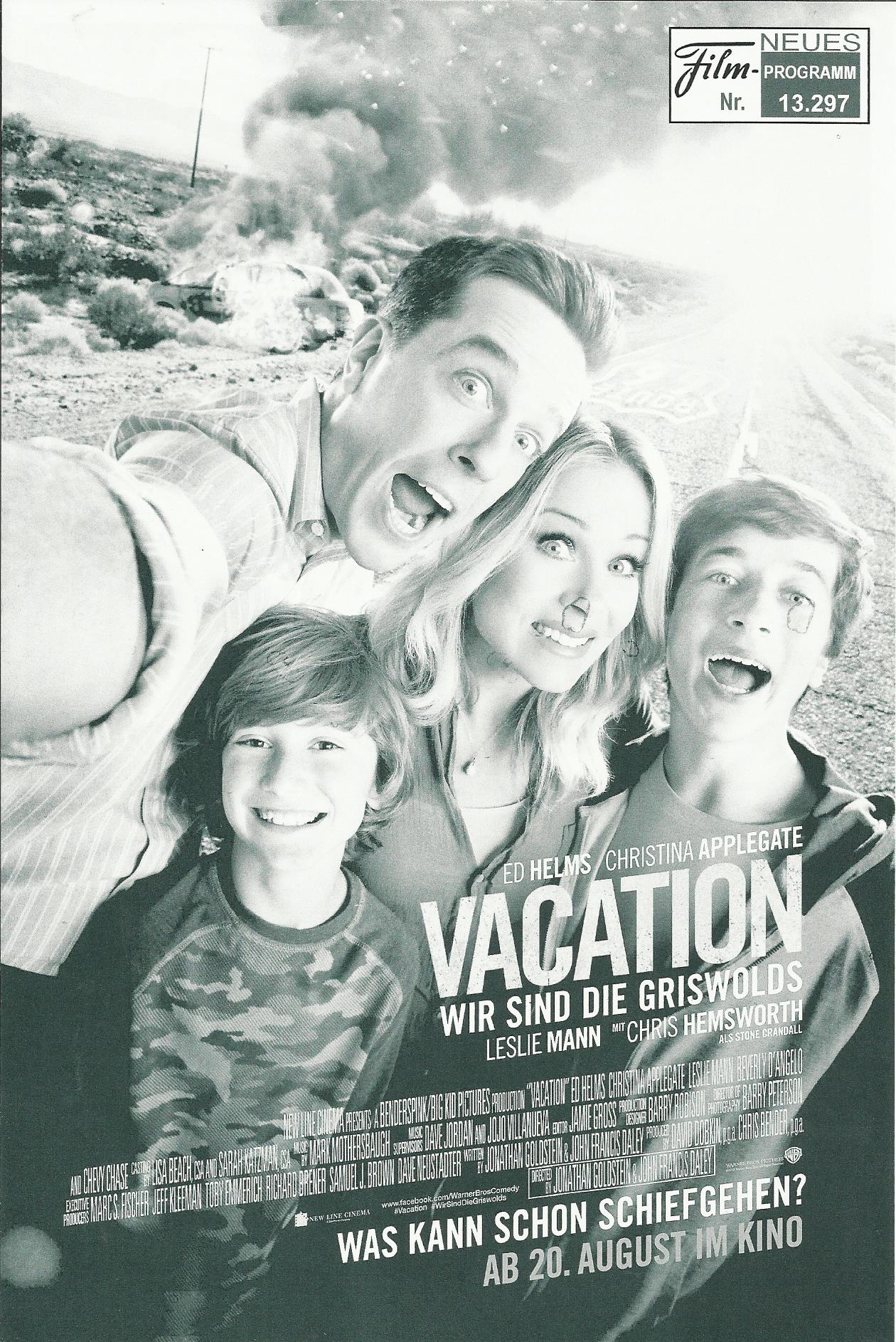 13297: Vacation - Wir sind die Griswolds ( John Francis Daley ) Ed Helms, Christina Applegate, Beverly D´Angelo, Chris Hemsworth, Leslie Mann, Steele Stebbins, Skyler Gisondo, Chevy Chase, Charlie Day, Catherine Missal, Ron Livingston