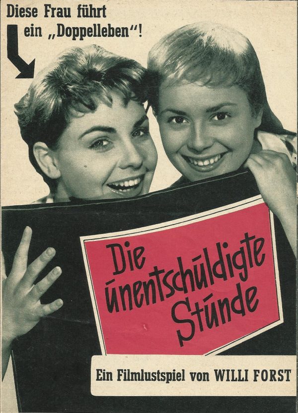 Die unentschuldigte Stunde ( Willi Forst ) Adrian Hoven, Erika Remberg, Hans Moser, Rudolf Forster, Chariklia Baxevanos, Josef Meinrad, A. Seidler, Erik Frey, Ursula Herking, Sylvia Lydi,