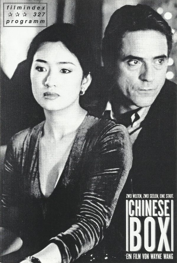 327: Chinese Box ( Wayne Wang ) Jeremy Irons, Gong Li, Maggie Cheung, Rubén Blades