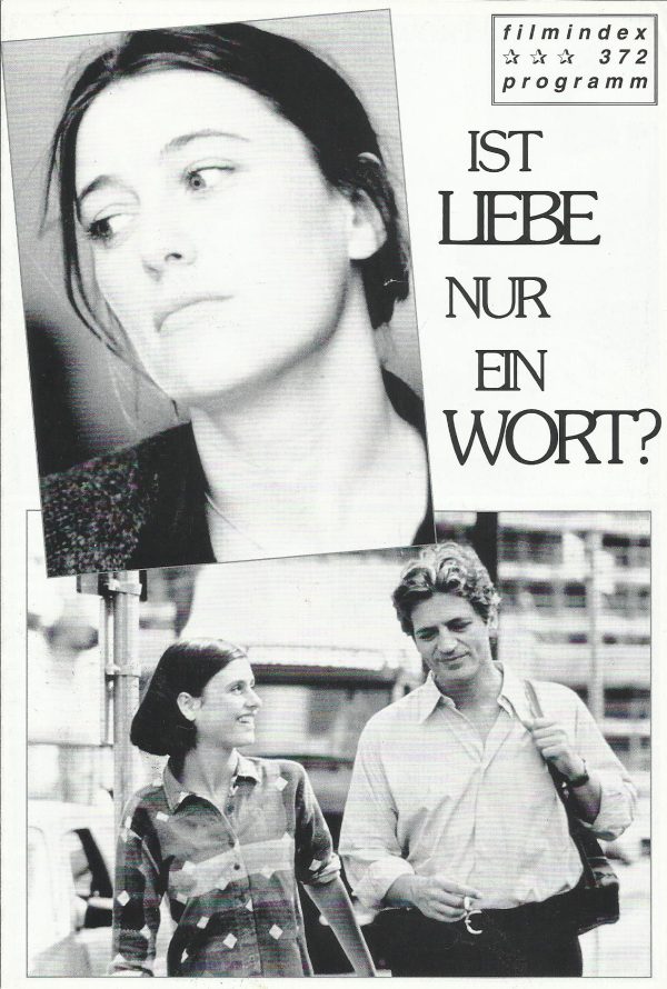 372: Ist Liebe nur ein Wort ? ( Mimmo Calopresti ) Valeria Bruni Tedeschi, Fabrizio Bentivoglio, Marina Confalone, Gérard Dépardieu, Valeria Milillo, Daria Nicolodi, Emanuela Macchniz, Giovanna Giuliani, Maria Consagra, Roberto De Francesco, Mimmo Calopre