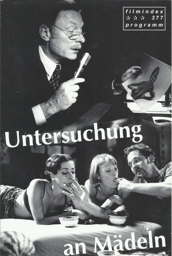 377: Untersuchung an Mädeln ( Peter Payer ) Anna Thalbach, Elke Wilkens, Max Tidof, Otto Sander, Martin Brambach, Branko Samarovski, Harry Rowohlt, Regina Fritsch, Marcus Bluhm, Toni Slama, Maximilian Mayer, Simon Schwarz, Alexandra Sommerfeld, Gerhard Na