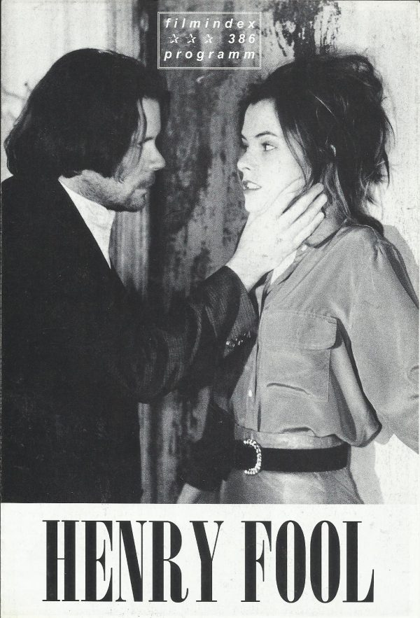 386: Henry Fool ( Hal Hartley ) Thomas Jay Ryan, James Urbaniak, Parker Posey, Maria Porter, James Saito, Kevin Corrigan, Liam Aiken, Miho Nikaido, Gene Ruffini, Nicholas Hope, Diana Ruppe, Veanne Cox, Jan Leslie Harding