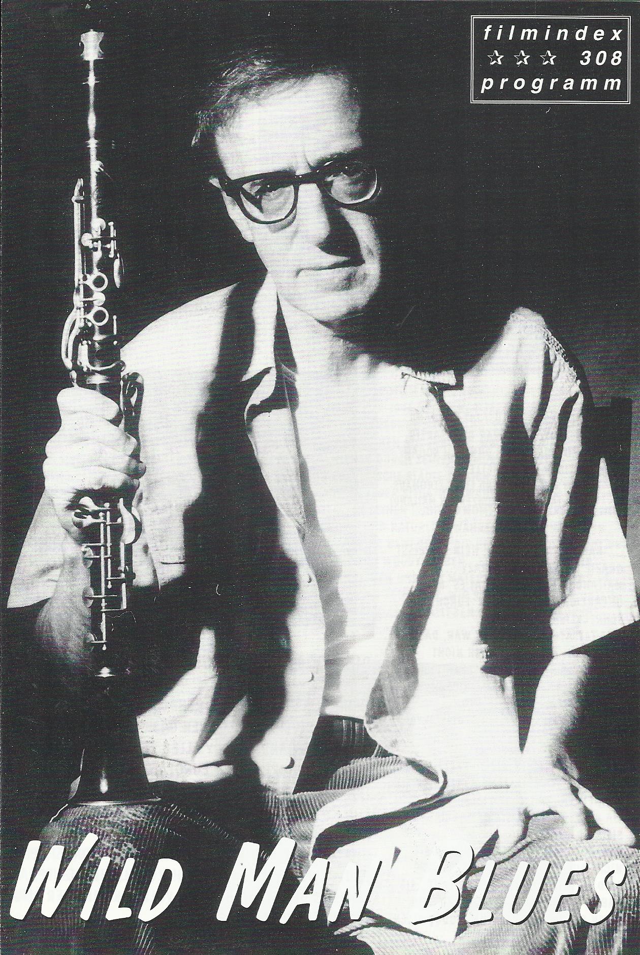 308: Wild Man Blues ( Barbara Kopple ) Woody Allen, Dan Barrett, Simon Wettenhall, John Gill, Cynthia Sayer, Greg Cohen, John Doumanian, Richard Jones, Soon Yi