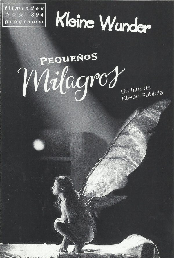 394: Kleine Wunder ( Eliseo Subiela ) Julieta Ortega, Antonio Birabent, Monica Galan, Paco Rabal, Ana Maria Picchio, Hector Alterio, Guadalupe Subiela