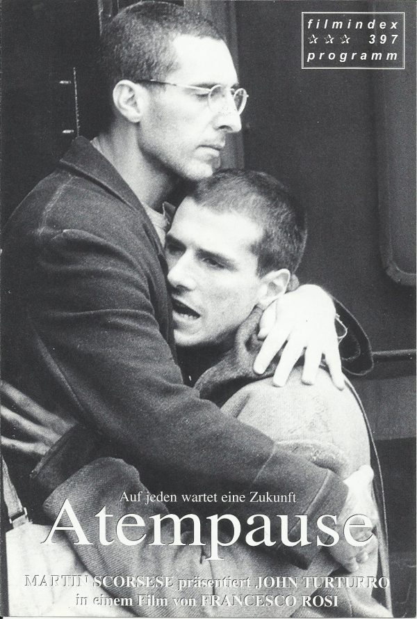 397: Die Atempause ( Francesco Rosi ) John Turturro, Rade Serredzija, Massimo Ghini, Stefano Dionisi, Teco Celio, Roberto Citran, Andy Luotto, Agnieszka Wagner, Lorenza Indovina, Maryna Gerasymenko, Igor Bezgin, Viacheslav Olhovsky, Antoliy Vassiley, Alex