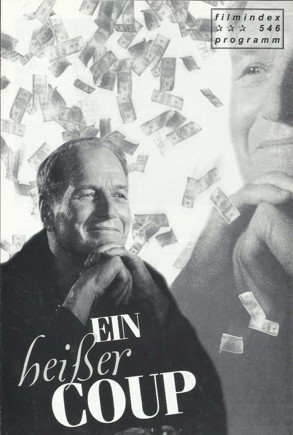 546: Ein heißer Coup ( Marek Kanievska ) Paul Newman, Linda Fiorentino, Dermot Mulroney, Susan Barnes, Anne Pitoniak, Bruce Mac Vittie, Irma St. Paul, Michel Perron, Dorothy Gordon, Rita Tucket, Diane Amos, Dawn Ford, T. J. Kenneally, Roderick McLachlan,