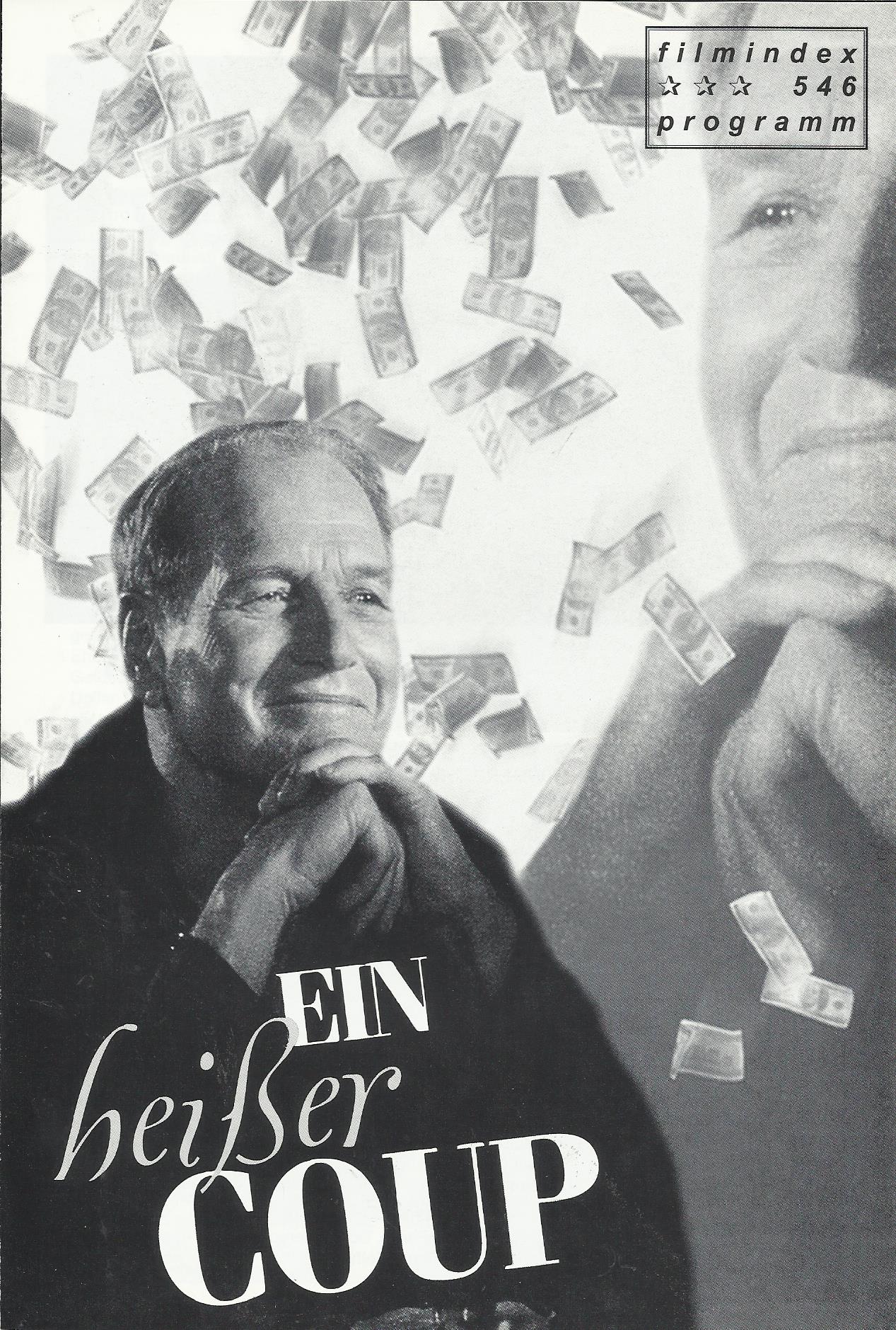 546: Ein heißer Coup ( Marek Kanievska ) Paul Newman, Linda Fiorentino, Dermot Mulroney, Susan Barnes, Anne Pitoniak, Bruce Mac Vittie, Irma St. Paul, Michel Perron, Dorothy Gordon, Rita Tucket, Diane Amos, Dawn Ford, T. J. Kenneally, Roderick McLachlan,