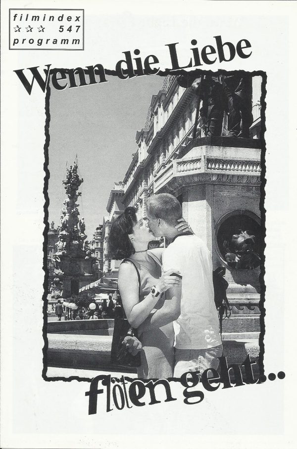 547: Wenn die Lieben flöten geht ... ( Nadja Seelich ) Andreas Dibl, Marion Dimali, Lidwina Dox, Karl Edlinger, Susanne Faschino, Marino Formenti, Mathias Pichler, Gabriele Piribauer, Linde Prelog, Markus Schreuder