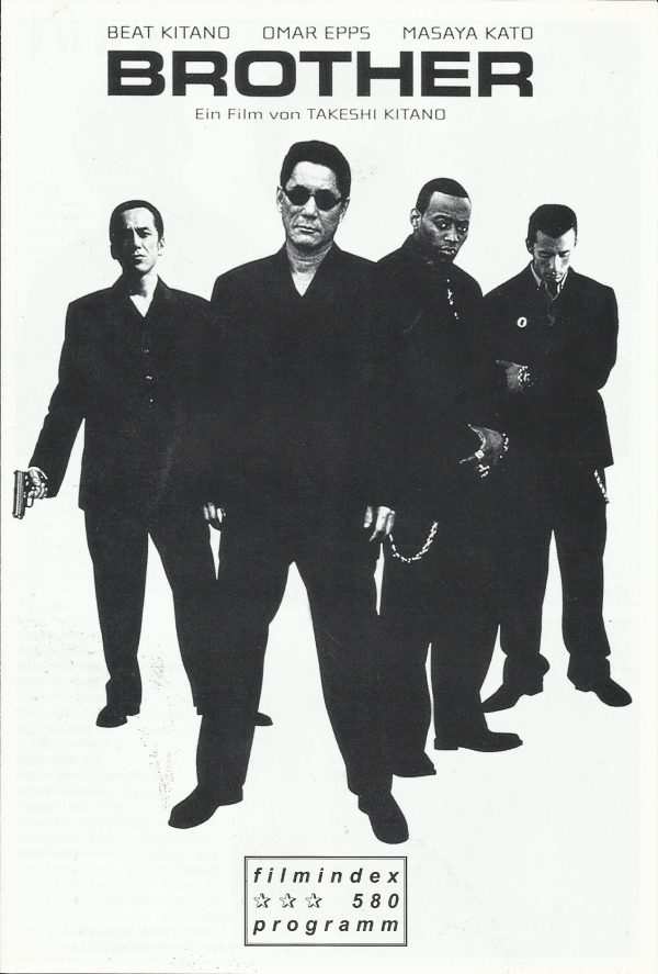 580: Brother ( Takeshi Kitano ) Omar Epps, Masaya Kato, Ren Osugi, Claude Maki, Susumu Terajima, Royale Watkins, Lombardo Boyar, Ryo Ishibashi, James Shigeta, Tatyana M. Ali, Makoto Ohtake, Koen Okumura, Naomasa Musaka, Rino Katase, Tetsuya Watari, Ren Mu
