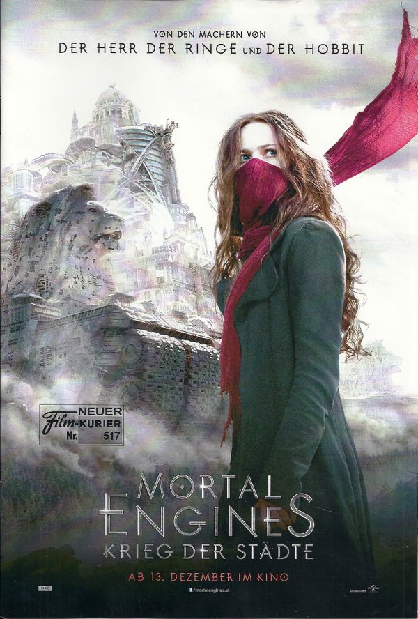 517: Mortal Engines ( Krieg der Städte ) ( Fran Walsh, Peter Jackson ) Hugo Weaving, Hera Hilmar, Jihae, Robert Sheehan, Stephen Lang, Frankie Adams, Leila George, Caren Pistorius, Colin Salmon, Ronan Raftery, Joel Tobeck,