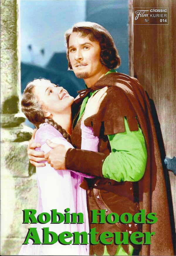 014: Robin Hoods Abenteuer ( The Adventures of Robin Hood ) ( Michael Curtiz ) Errol Flynn, Olivia de Havilland, Basil Rathbone, Claude Rains, Patric Knowles, Eugene Pallette, Alan Hale, Melville Cooper, Ian Hunter,