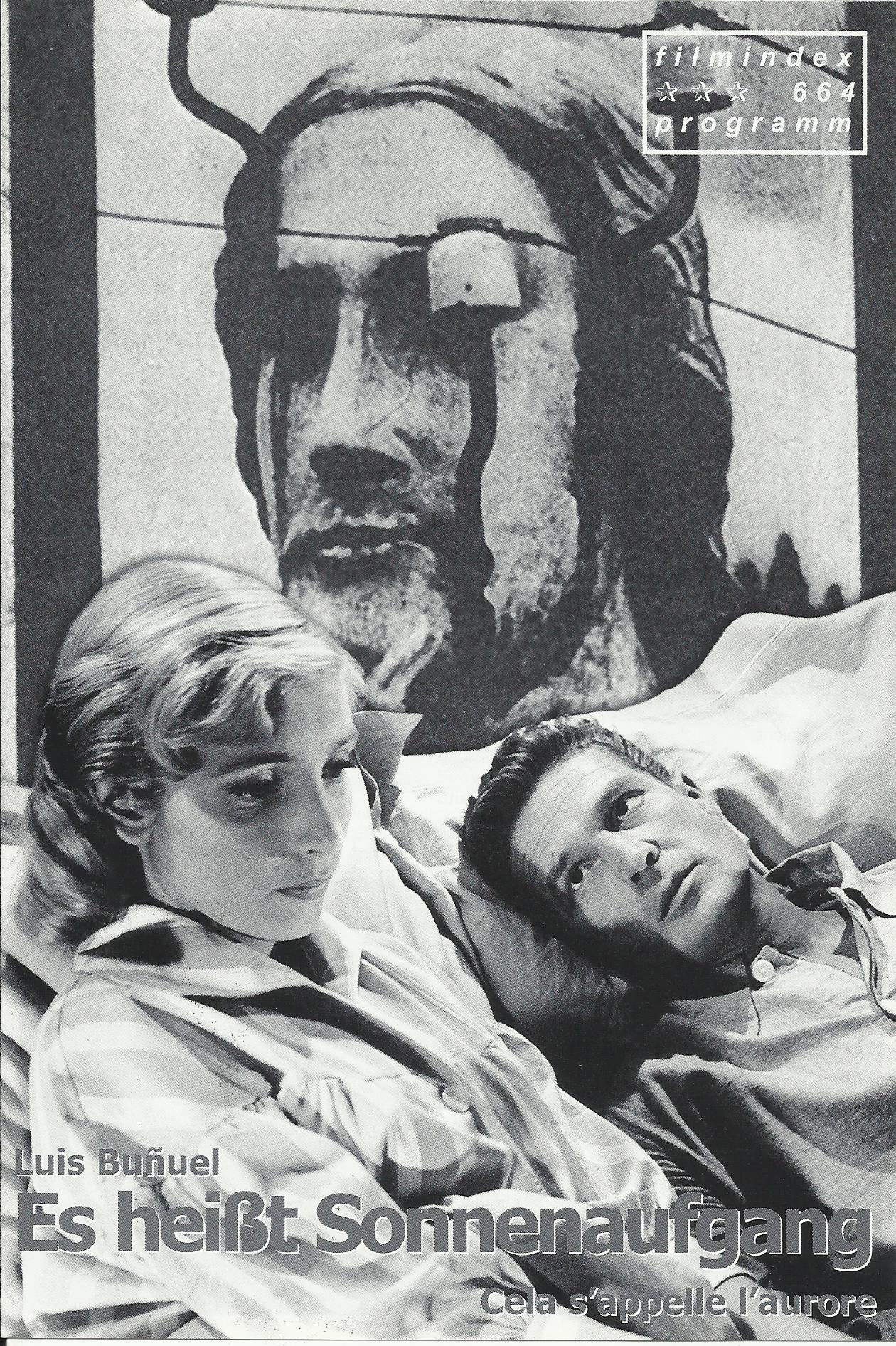 664: Es heißt Sonnenaufgang ( Luis Bunuel ) Georges Marchal, Lucia Bose, Nelly Borgeaud, Gianni, Esposito, Julien Bertheau, Jean-Jacques Delbo, Robert LeFort, Brigitte Elloy, Henri Nassiet, Pascal Mazzotti, Gaston Modot, Simone Paris, Marcel Peres