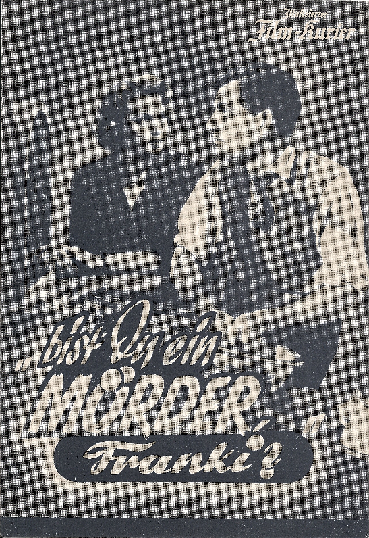 1537: Bist Du ein Mörder Franki ? Kenneth More, Andrew Ray, ( Varante 2 )