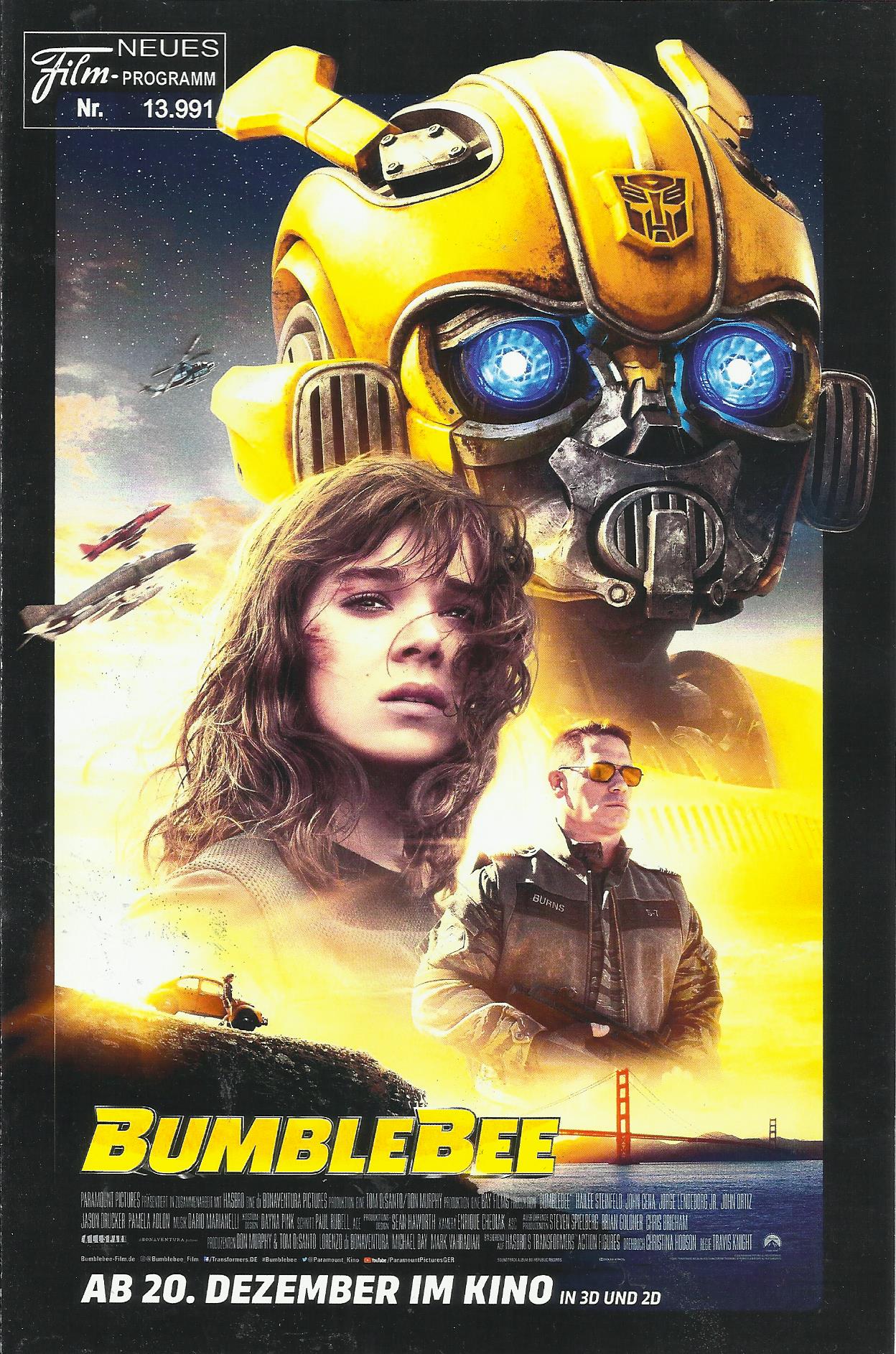 13991: Bumble Bee ( Travis Knight ) Hailee Steinfeld, Dylan O´Brien, Megyn Price, John Cena, Pamela Adlon, Stephen Schneider, Ricardo Hoyos, Gracie Dzienny, Justin Theroux, Angela Bassett, Grey Griffin, Peter Cullen, John Ortiz, Jorge Lendeborg Jr., Steve