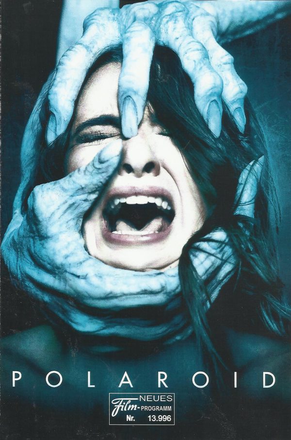 13996: Polaroid ( Lars Klevberg ) Kathryn Prescott, Tyler Young, Samantha Logan, Keenan Tracey, Priscilla Quintana, Javier Botet, Mitch Pileggi, Davi Santos, Katie Stevens, Grace Zabriski, Madelaine Petsch, Erika Prevost, Shauna MacDonald, Rhys Bevan-John