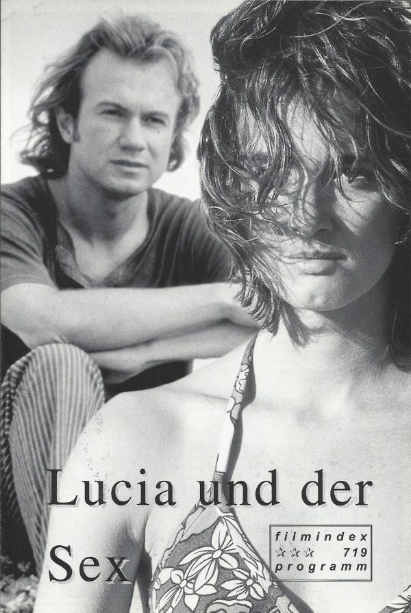 719: Lucia und der Sex ( Julio Medem ) Paz Vega, Tristan Ulloa, Najwa Nimri, Daniel Freire, Elena Anaya, Javier Camara, Silvia Llanos, Diana Suarez, Juan Fernandez, Maria Alvarez, Arsenio Leon, David Bulnes