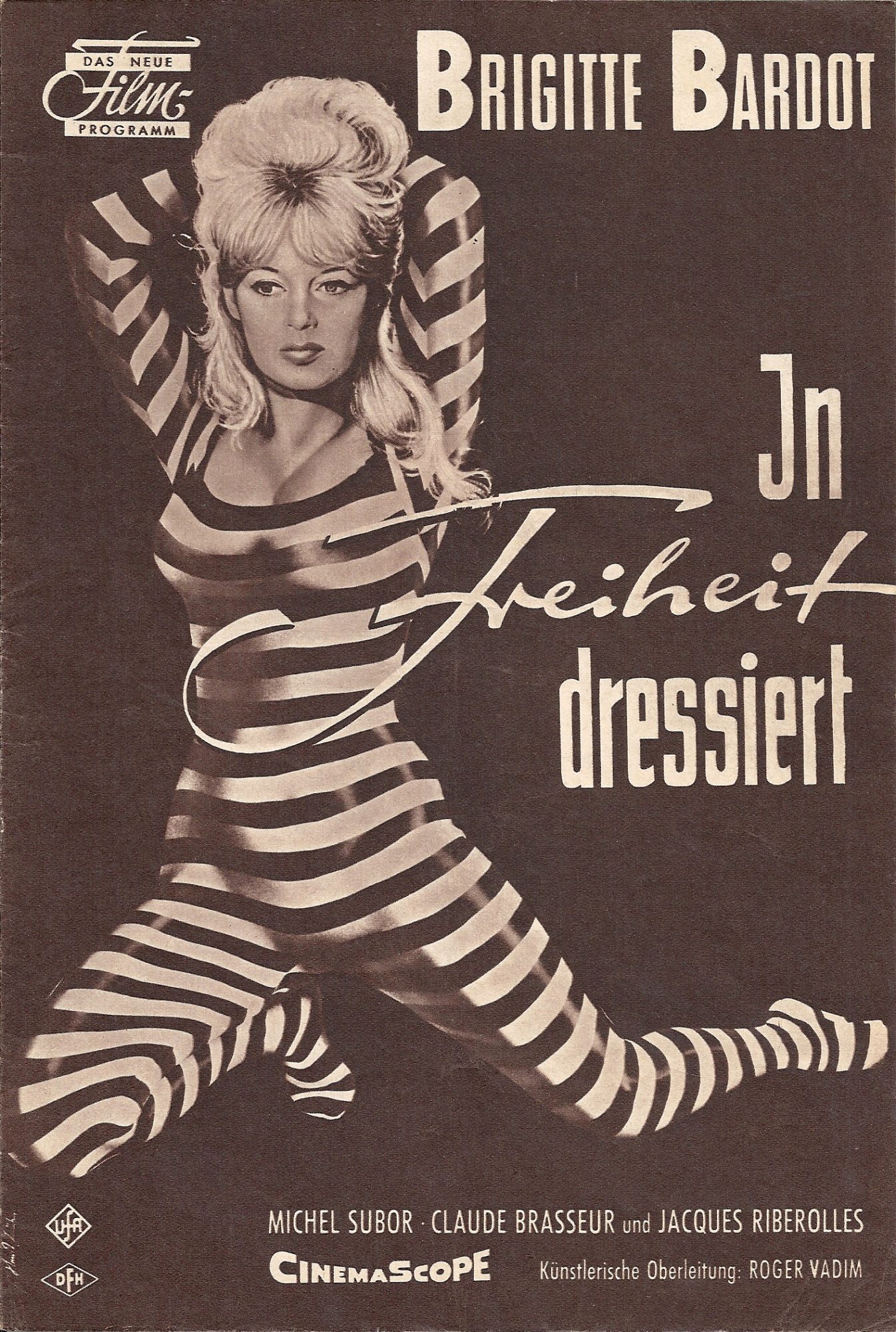 In Freiheit dressiert (Roger Vadim) Brigitte Bardot, Mireille Darc, Michel Subor, Jacques Riberolles, Claude Brasseur, Josephine James, Edith Zetline, Jean Tissier, Bernhard Fresson, Claude Berri