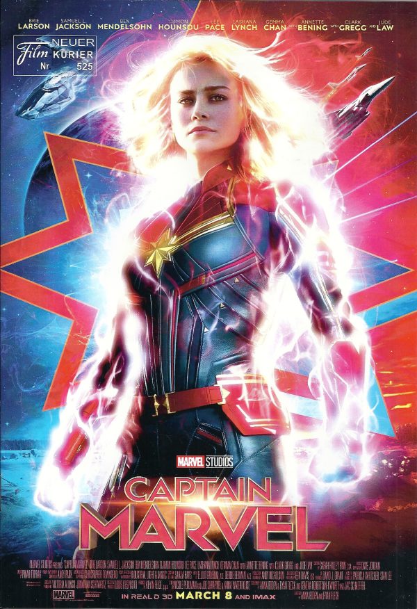 525: Captain Marvel ( Walt Disney ) Brie Larson, Gemma Chan, Samuel L. Jackson, Lee Pace, McKenna Grace, Ben Mendelsohn, Jude Law, Djimon Hounsou, Colin Ford, Clark Gregg,