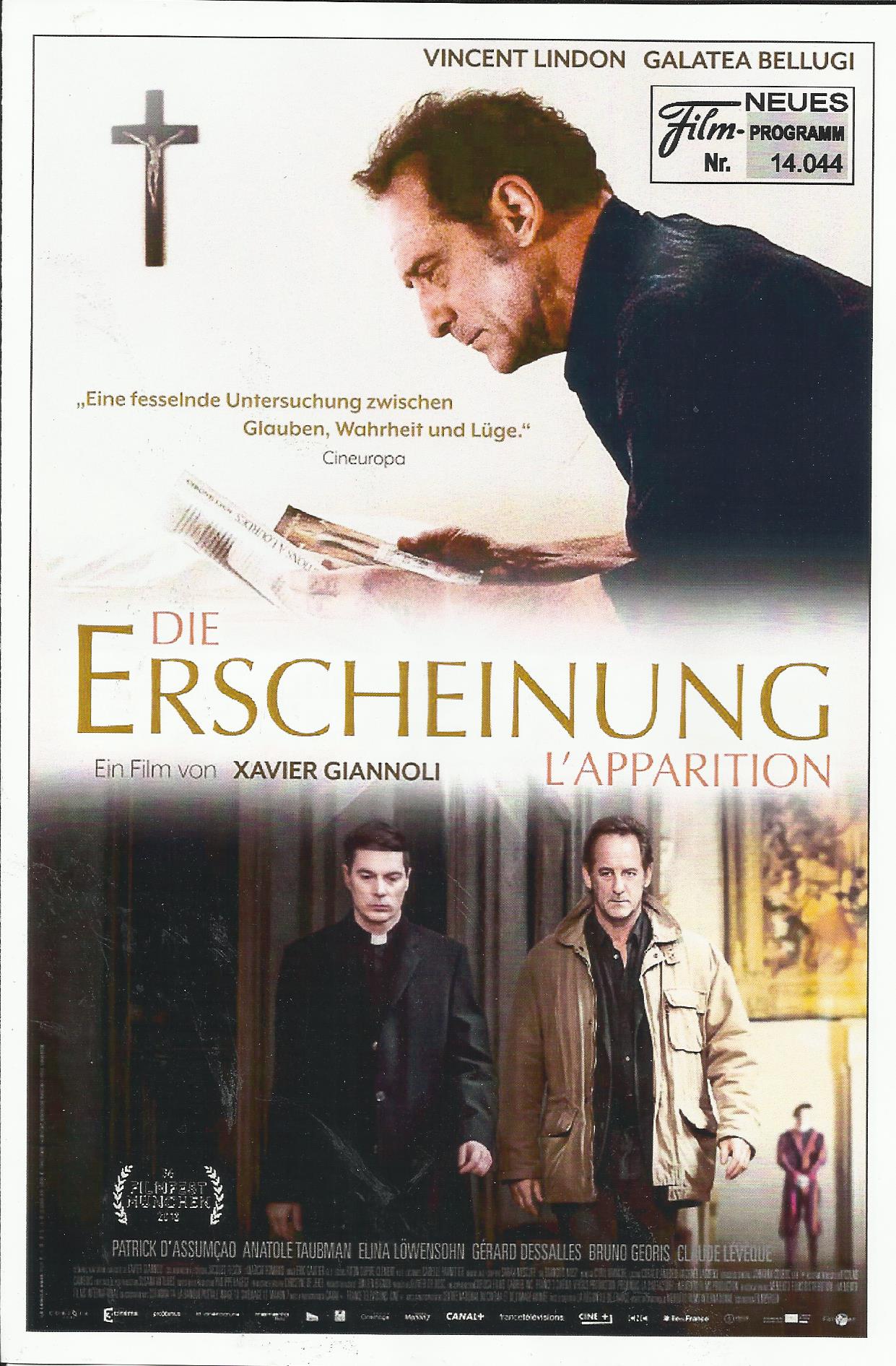 14044: Die Erscheinung ( Xavier Giannoli ) VincentLindon, Galatea Bellugi, Patrick d´Assumcao, Anatole Taubman, Elina Löwensohn, Claude Leveque, Gerard Dessalles, Stephane Mornay, Bruno Georis, Alicia Hava, Candice Bouchet