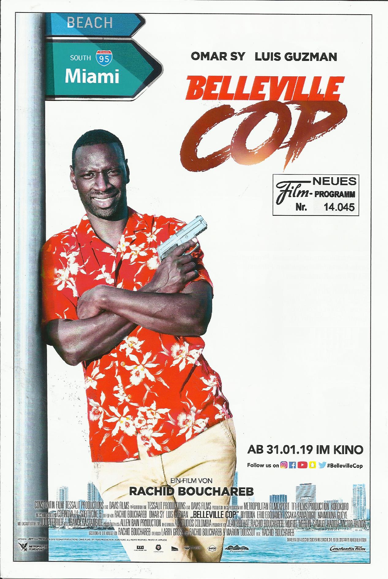 14045: Belleville COP ( Richid Bouchareb ) Omar Sy, Luis Guzman, Biyouna, Diem Nguyen, Eriq Ebouaney, Issaka Sawadogo, Maimouna Gueye, Julie Ferrier, Franck Gastambide, Mike Benitez, Matthew Chizever, Christopher Journet, Angelina Llongueras, Sharon Parra