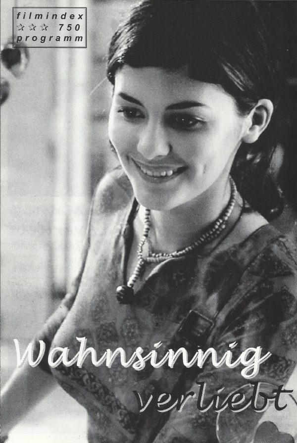 750: Wahnsinnig verliebt ( Laetitia Colombani ) Audrey Tautou, Samuel le Bihan, Isabelle Carre, Clement Sibony, Sophie Guillemin, Eric Savin, Michele Garay, Elodie Navarre, Catherine Cycler, Mathilde Blache, Charles Chevalier, Michel Mourot, Yannick Alnet