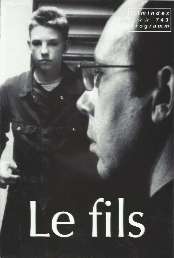 743: Le fils ( Jean - Pierre & Luc Dardenne ) Olivier Gourmet, Morgan Marinne, Isabella Soupart, Remy Renaud, Nassim Hassaini, Kevin Leroy, Felicien Pitsaer, Annette Closset, Fabian Marnette, Jimmy Deloof, Anne Gerard