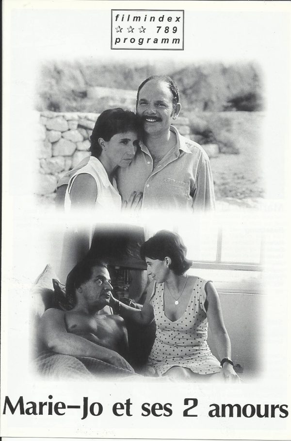 789: Marie - Jo et ses 2 amours ( Robert Guediguian ) Ariane Ascaride, Jean-Pierre Darrousin, Gerard Meylan, Julie-Marie Parmentier, Jacques Boudet, Yann Tregouet, Frederique Bonnal, Souhade Temimi, Maya Seuleyvan, Federic Garbe, Danielle Stefan, Jacques