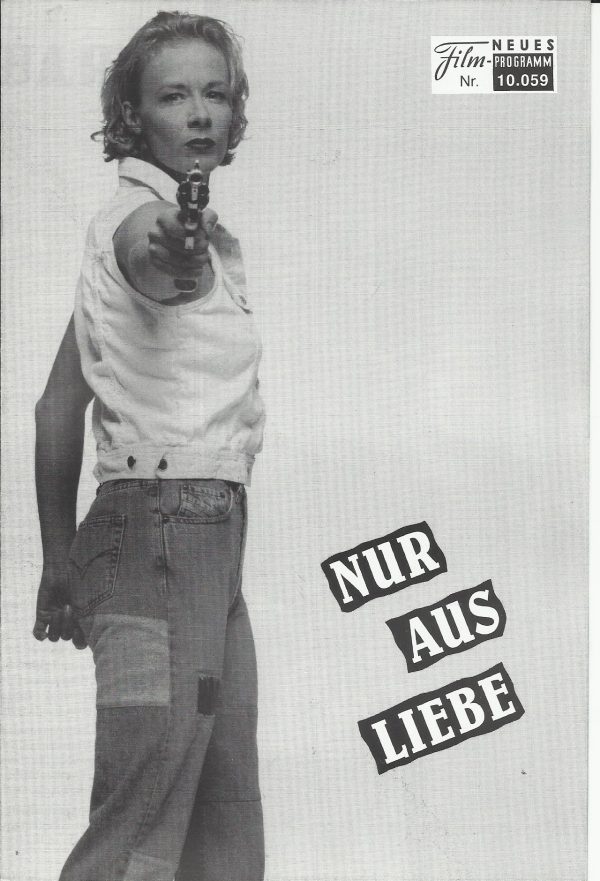 10059: Nur aus Liebe ( Dennis Satin ) Katja Riemann, Hannes Jaenicke, Heinz Hoenig, Daniela Lunkewitz, Guido Föhrweisser, Werner Dähn, Christoph Ohrt, Ingo Naujoks, Walter Spiske, Thorsten Nindel