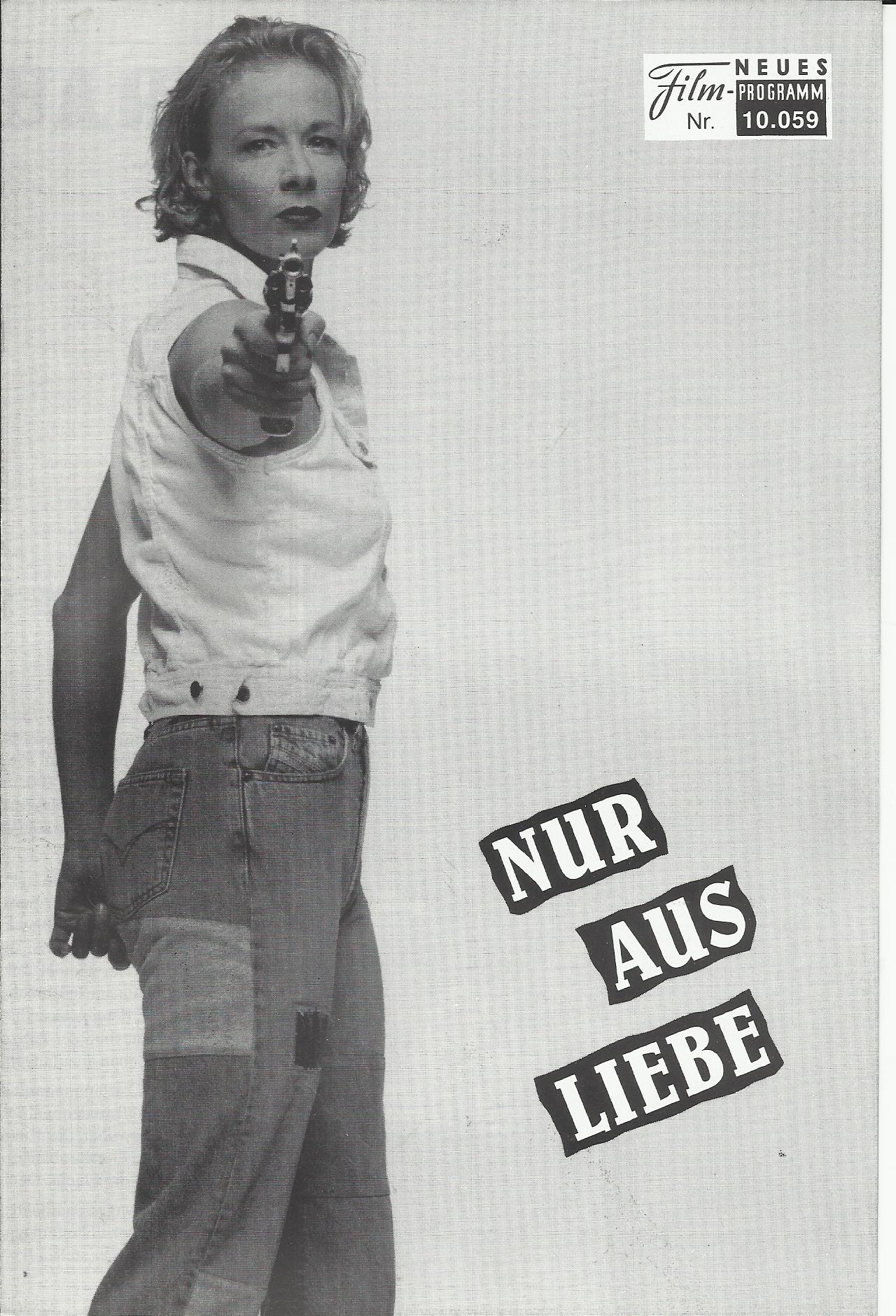 10059: Nur aus Liebe ( Dennis Satin ) Katja Riemann, Hannes Jaenicke, Heinz Hoenig, Daniela Lunkewitz, Guido Föhrweisser, Werner Dähn, Christoph Ohrt, Ingo Naujoks, Walter Spiske, Thorsten Nindel