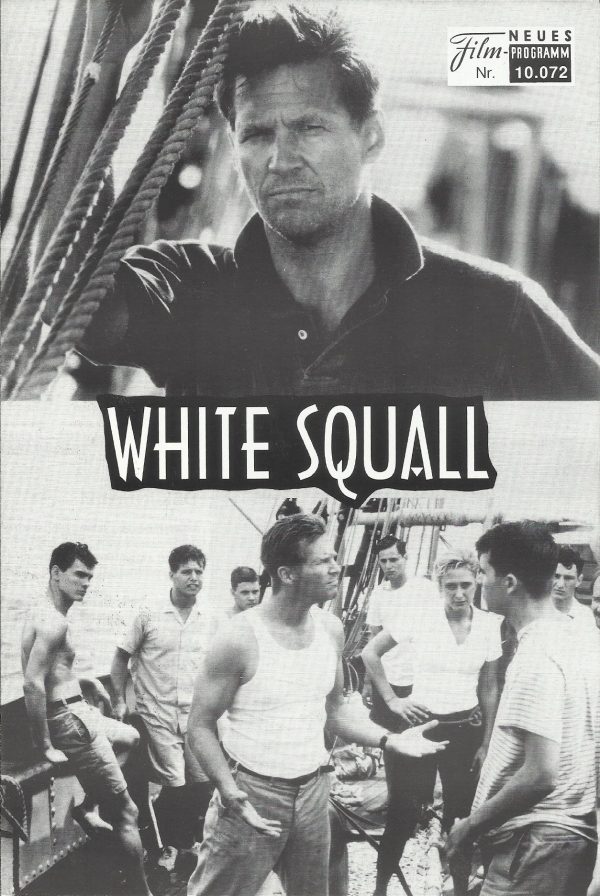 10072: White Squall ( Ridley Scott ) Jeff Bridges, Caroline Goodall, John Savage, Scott Wolf, Jeremy Sisto, Ryan Phillippe, David Lascher, Eric Michael Cole, Jason Marsden, David Selby, Julio Mechoso, Balthazar Getty, Etham Embry