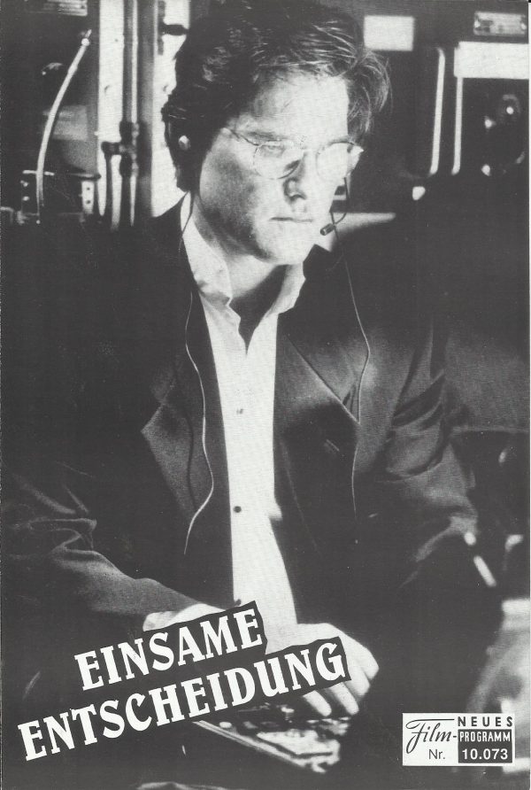 10073: Einsame Entscheidung ( Stuart Baird ) Kurt Russell, Steven Seagal, Halle Berry, John Leguizamo, Oliver Platt, Joe Morton, David Suchet, B. D. Wong, Len Cariou, Whip Hubley