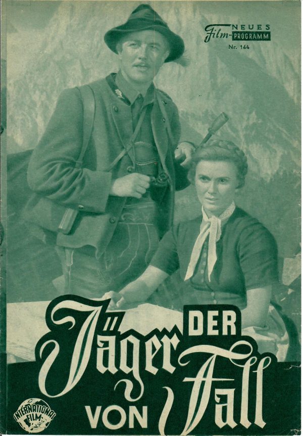 144: Der Jäger von Fall ( grüne Ausgabe ! ) ( Ludwig Ganghofer ) Rudolf Lenz, Walter Sedlmayr, Traute Waßler, Erwin Strahl, Heinrich Hauser, Paul Richter, Ernst Firnholzer, Alfred Pongratz, Kurt Großkurth, Siegfried Rauch, Ernst Reinhold, Peter Mühlen, B