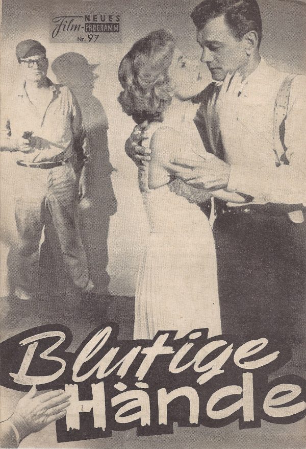 97: Blutige Hände ( Rückseite falsche Bilder ! ) (Budd Boetticher) Joseph Cotten, Rhonda Fleming, Wendell Corey, Alan Hale, Michael Pate, Virginia Christine, John Larch, John Beradino