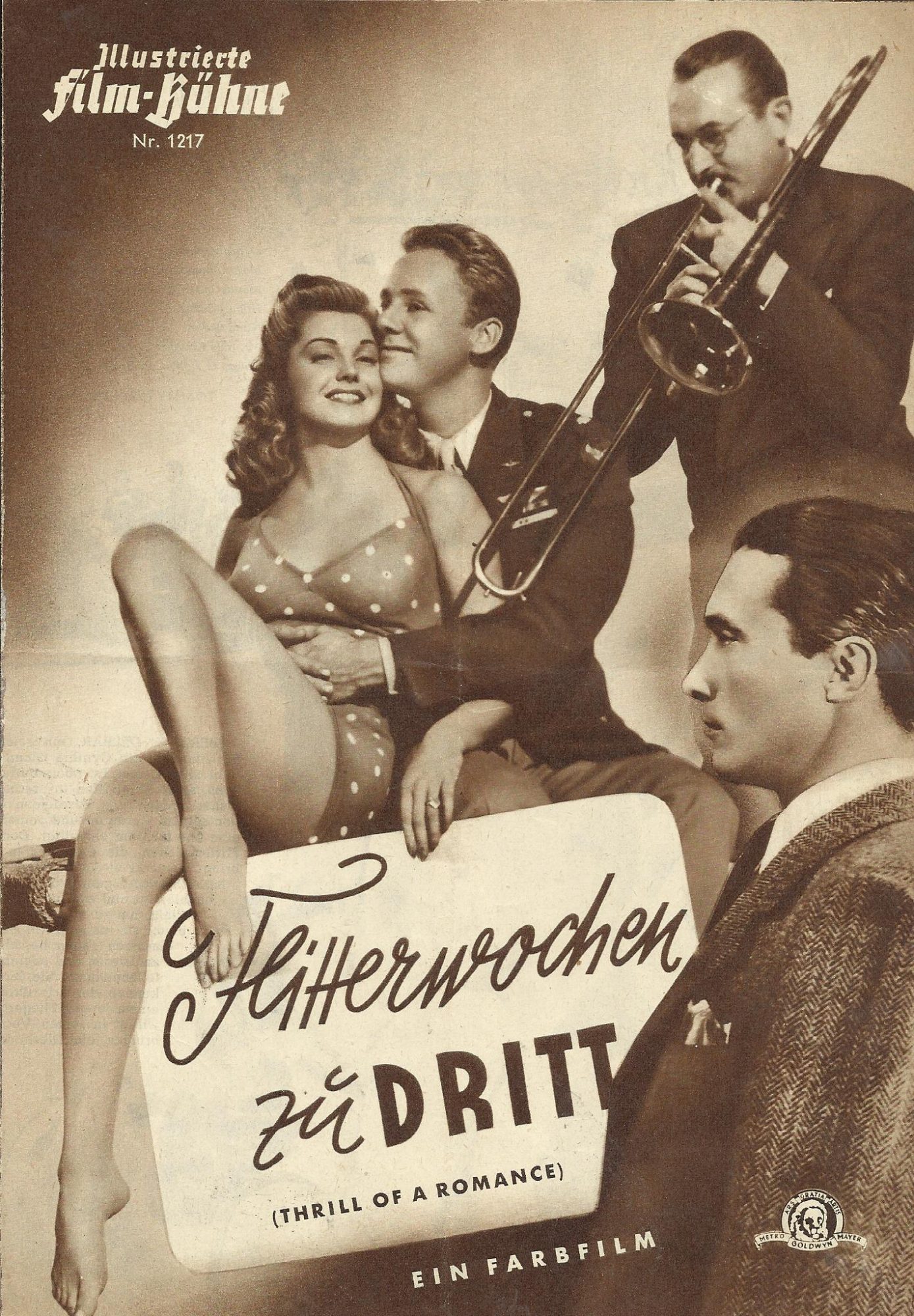 1217: Flitterwochen zu Dritt ( Richard Thorpe ) Esther Williams, Van Johnson, Frances Gihford, Henry Travers, Spring Byington, Lauritz Melchior, Carleton G. Young