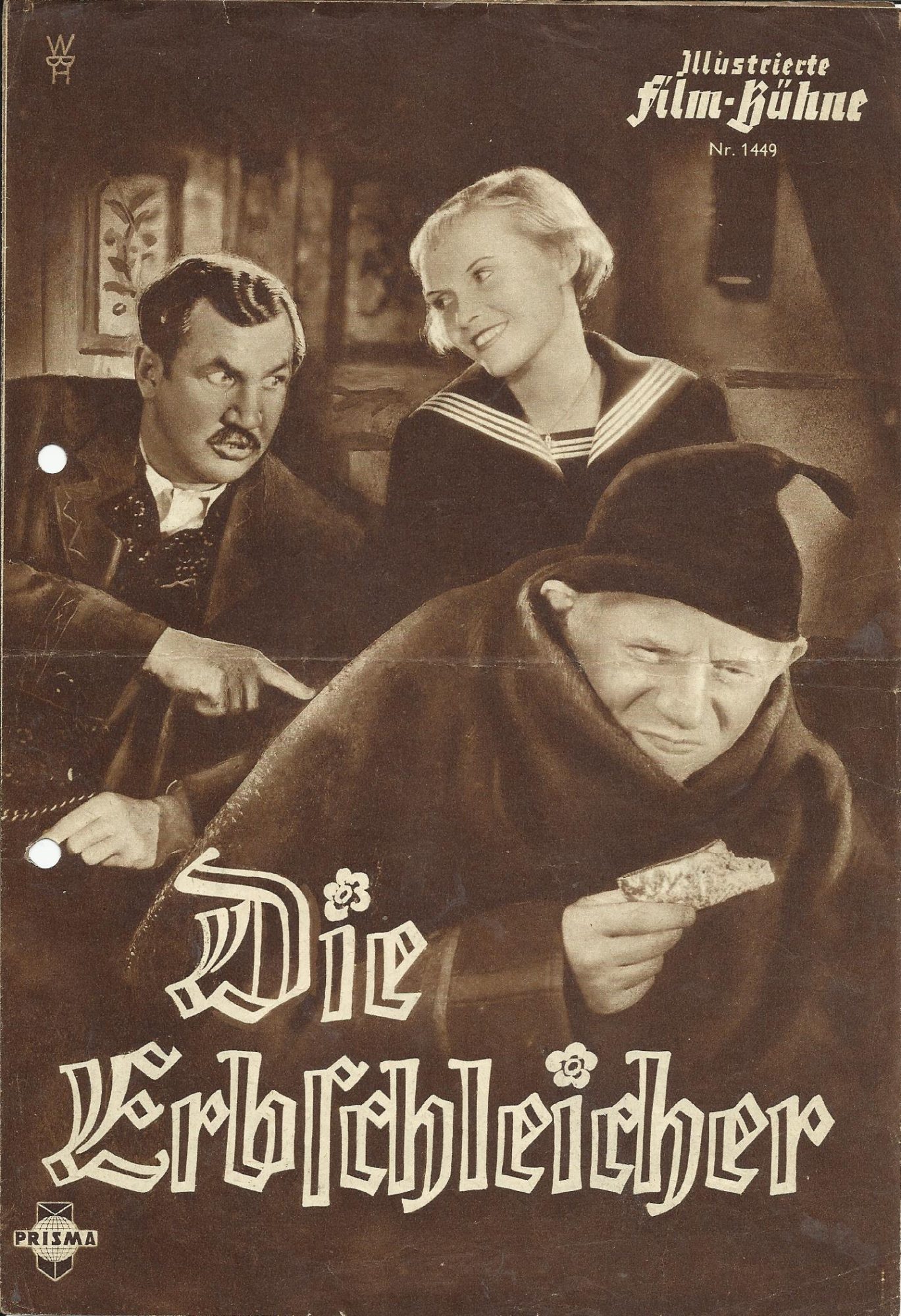 1449: Die Erbschleicher ( Hans Deppe ) Josef Eichheim, Fritz Kampers, Oskar Sima, Beppo Brem, Rotraut Richter, Susi Lanner, Irmgard Hoffmann, Franz Zimmermann, Maria Wolf