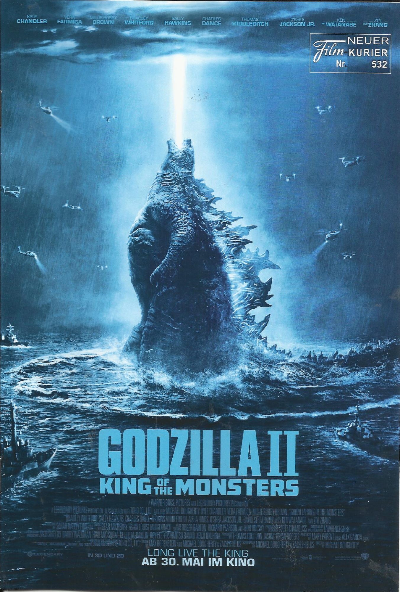 532: Godzilla II: King of the Monsters ( Michael Dougherty ) Kyle Chandler, Vera Farmiga, Millie Bobby Brown, Ken Watanabe, Zhang Ziyi, Bradley Whitford, Sally Hawkins, Charles Dance, THomas Middleditch, Aisha Hinds, O´Shea Jackson Jr., David Strathairn,