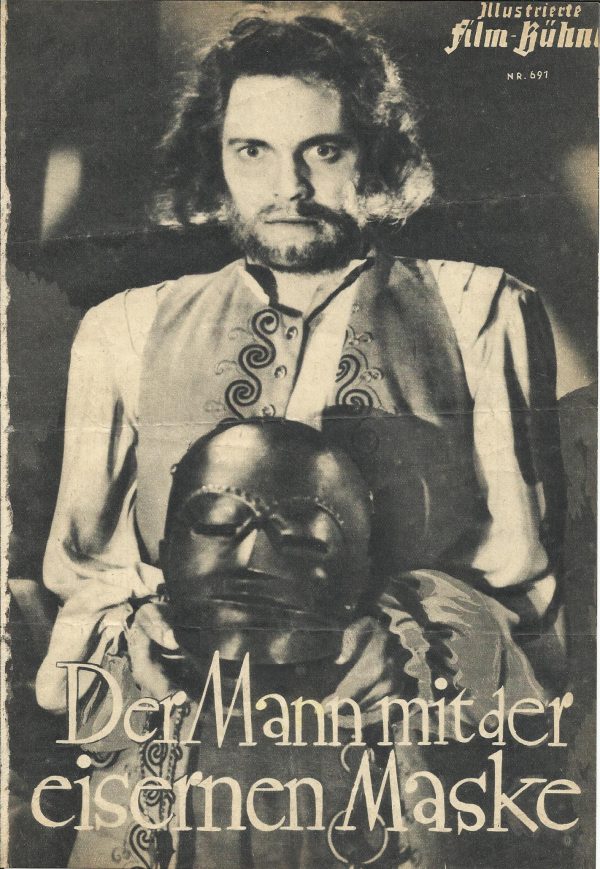 691: Der Mann mit der eisernen Maske ( James Whale ) Louis Hayward, Joan Bennett, Warren Wiliam, Joseph Schildkraut, Alan Hale, Miles Mander, Bert Roach, Walter Kingsford, Marian Martin, Montague Love, Doris Kenyon, Albert Dekker