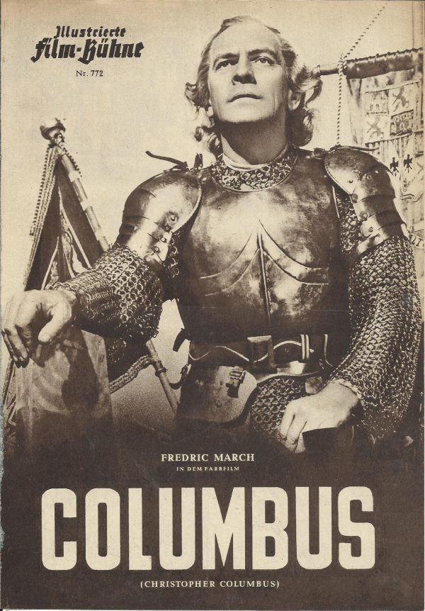 772: Columbus ( David Macdonald ) Fredric March, Florence Eldridge, Francis L. Sullivan, Kathleen Ryan, Derek Bond, Abraham Sofaer, Nora Swinburne, Linden Travers, James Robertson Justice, Dennis Vance, Richard Aherne, Felix Aylmer, Francis Lister, Edward