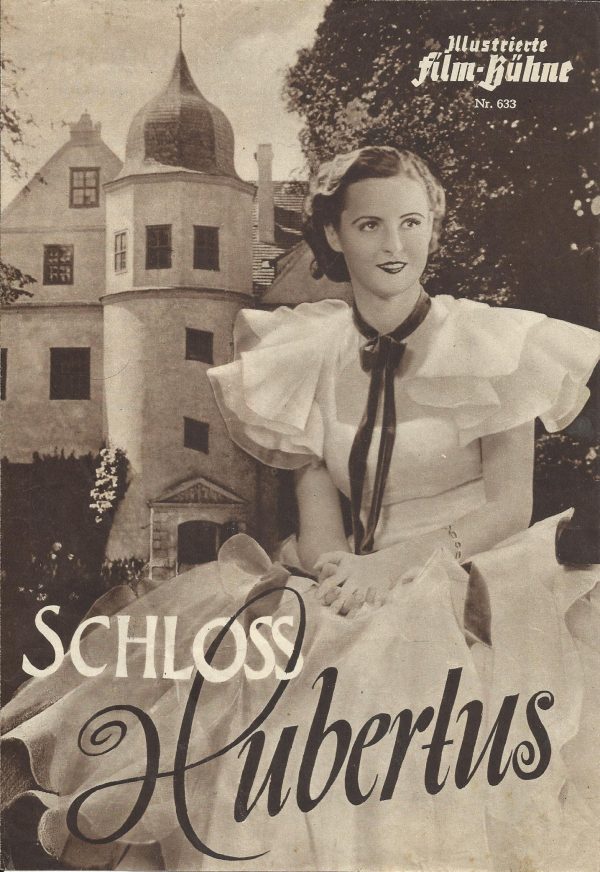 633: Schloss Hubertus ( Ludwig Ganghofer ) Hansi Knoteck, Paul Richter, Friedrich Ulmer, Arthur Schröder, H. A. Schlettow