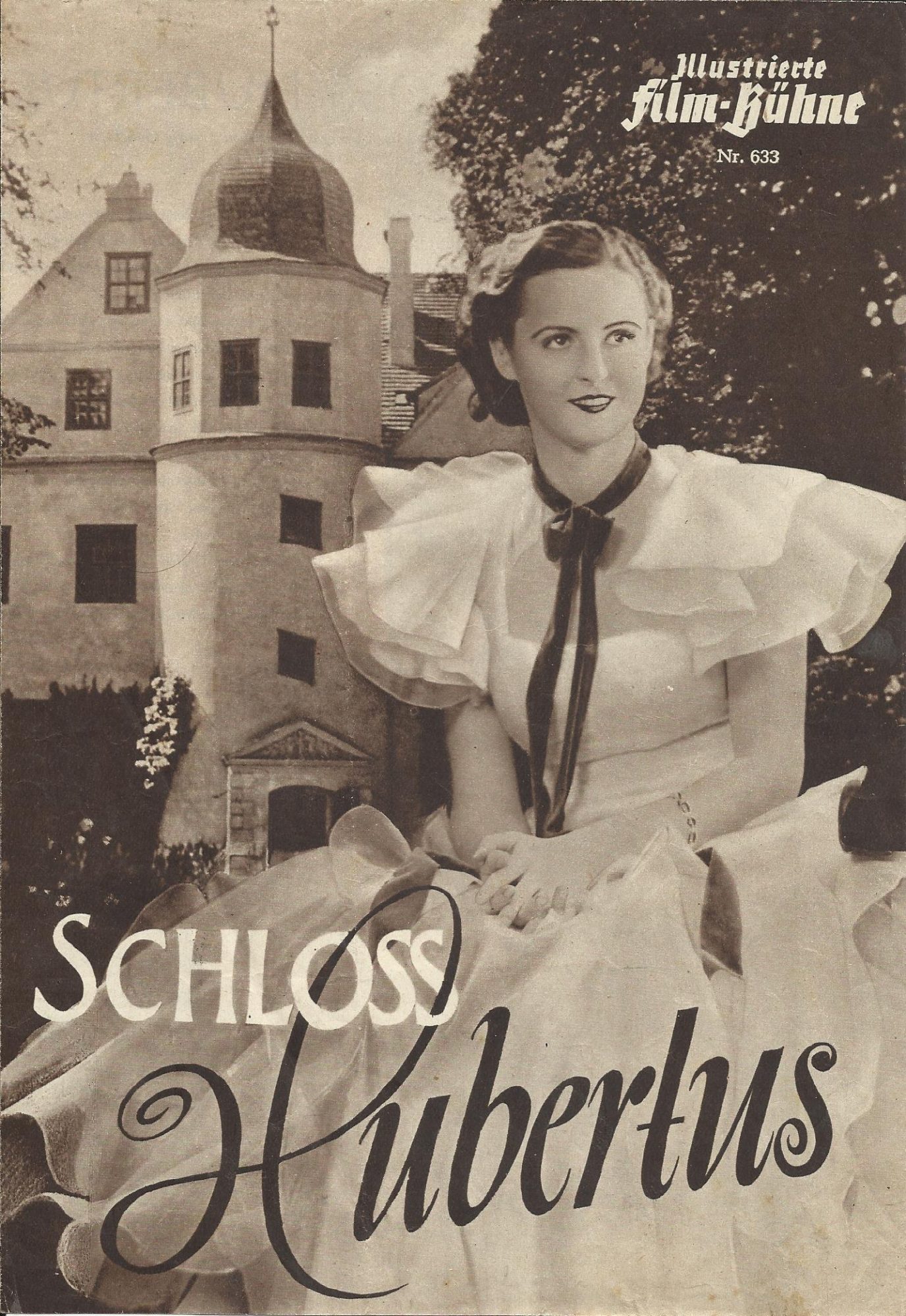633: Schloss Hubertus ( Ludwig Ganghofer ) Hansi Knoteck, Paul Richter, Friedrich Ulmer, Arthur Schröder, H. A. Schlettow