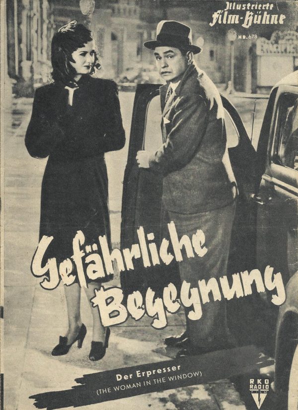 673: Gefährliche Begegnung ( Fritz Lang ) Edward G. Robinson, Joan Bennett, Raymond Massey, Dan Duryea, Edmond Breon, Thomas E. Jackson, Arthur Loft, Dorothy Peterson