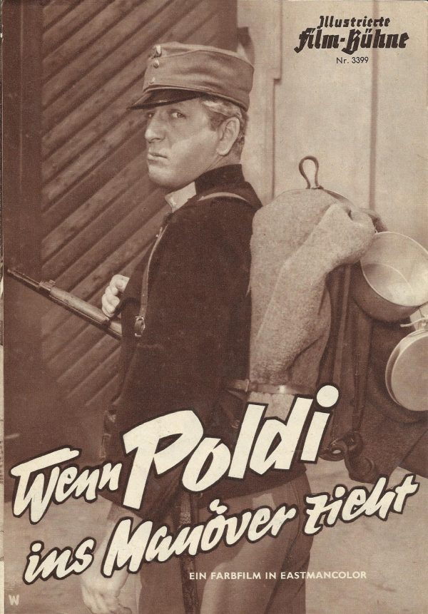 3399: Wenn Poldi ins Manöver zieht ( Hans Quest ) Gunther Philipp, Doris Kirchner, Joachim Fuchsberger, Richard Romanowsky, Rudolf Carl, Helli Servi, Luise Martini, Hans Olden, Paul Löwinger, Ernst Waldbrunn, Peter Brand, Jörg Liebenfels