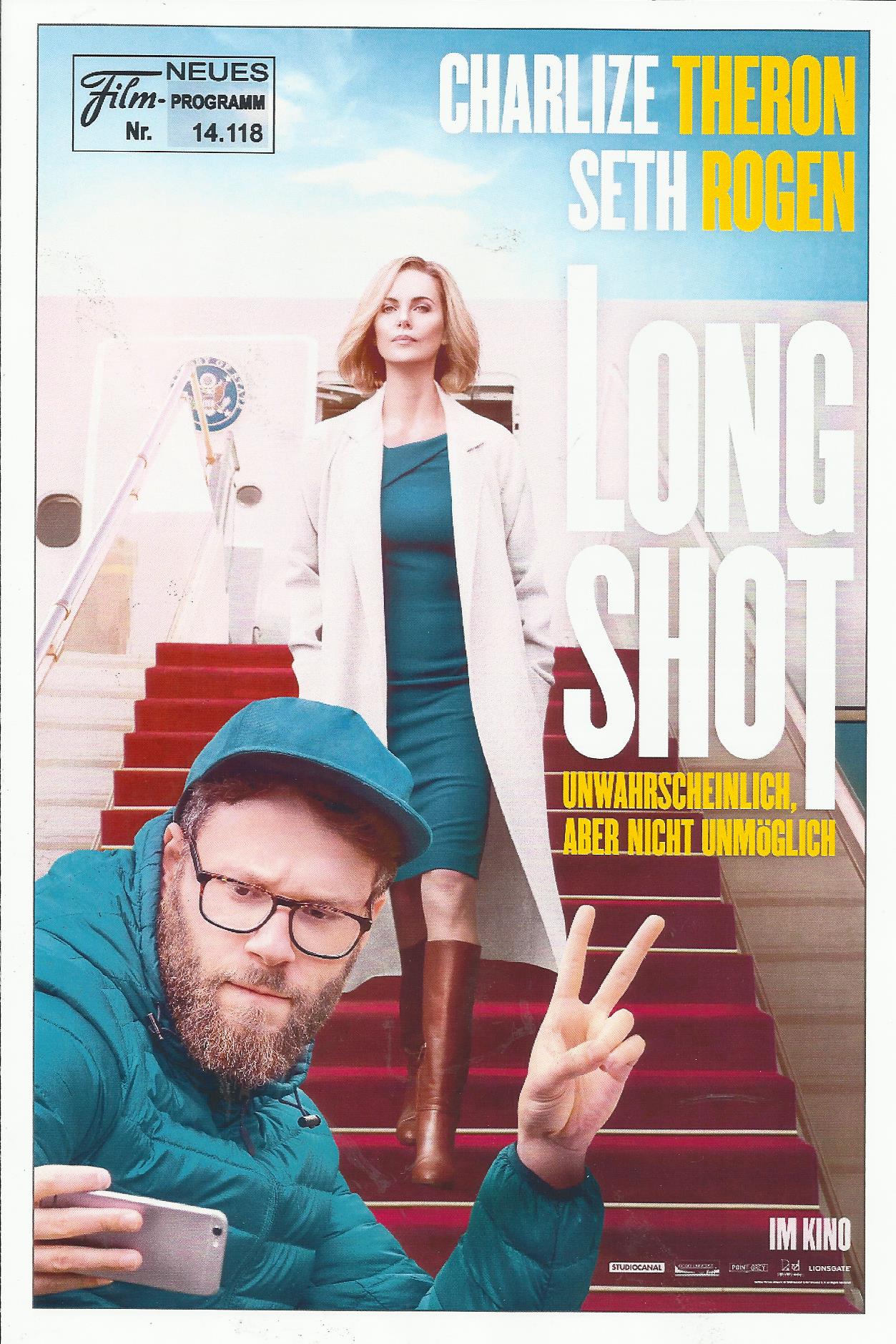 14118: Long Shot ( Jonathan Levine ) Charlize Theron, Seth Rogen, June Diane Raphael, O´Shea Jackson Jr., Ravi Patel, Bob Odenkirk, Andy Serkis, Randall Park, Tristan D. Lalla, Alexander Skarsgard, Aladeen Tawfeek, Nathan Morris, Wanya Morris, Shawn Stock