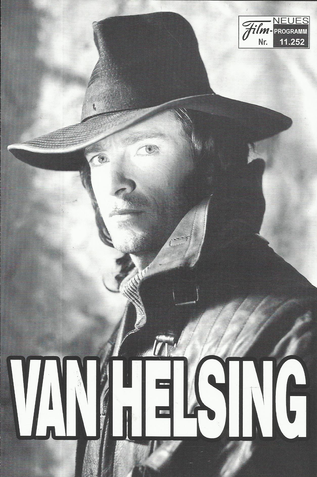 11252: Van Helsing ( Stephen Sommers ) Hugh Jackman, Kate Beckinsale, Richard Roxburgh, David Wenham, Will Kemp, Shuler Hensley, Samuel West, Elena Anaya, Silvia Colloca, Josie Maran, Martin Klebba, Marek Vasut, Kevin J. O´Connor